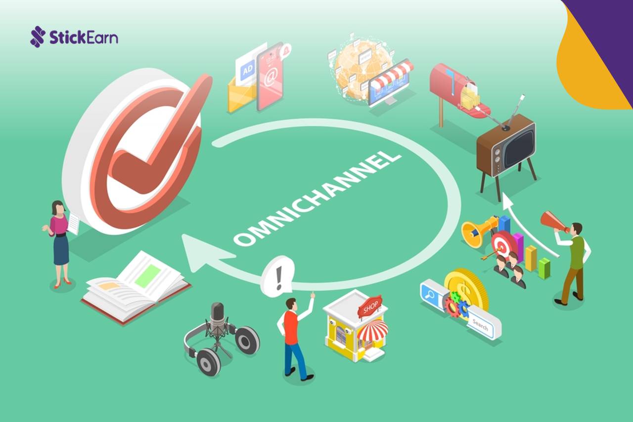 Kenali Cara Kerja Omnichannel Marketing Untuk Perusahaan | StickEarn