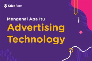 Mengenal Apa Itu Advertising Technology