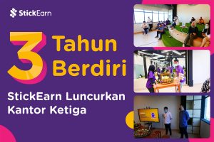 Tiga Tahun Berdiri, StickEarn Luncurkan Kantor Ketiga