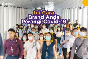 PSBB Jilid 2: Ini Cara Brand Anda Perangi Covid