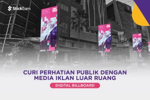Curi Perhatian Publik dengan Media Iklan Luar Ruang (Digital Billboard)