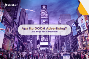 Apa Itu DOOH Advertising? Cara Kerja dan Contohnya!