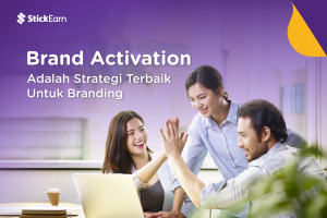 Brand Activation Adalah Strategi Terbaik Untuk Branding
