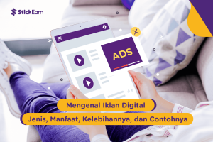 Mengenal Iklan Digital. Jenis, Manfaat, Kelebihannya, dan Contohnya