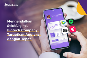 Mengandalkan StickDigital, Fintech Company Targetkan Audiens dengan Tepat