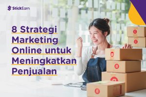 8+ Strategi Marketing Online Paling Ampuh untuk Penjualan