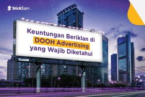 Keuntungan Beriklan di DOOH Advertising yang Wajib Diketahui