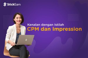 Apa Itu CPM dan Impressions? [Pengertian dan Cara Hitung]
