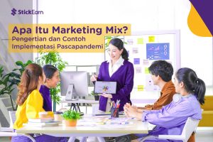Apa Itu Marketing Mix? Ini Pengertian dan Contoh Implementasi