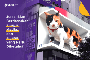 Jenis Iklan Berdasarkan Fungsi, Media, dan Tujuan yang Perlu Diketahui!