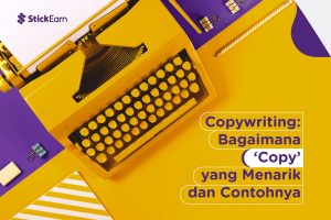 Copywriting: Definisi, Contoh, dan Cara Membuatnya