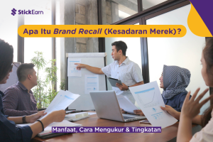 Apa Itu Brand Recall, Manfaat, dan Cara Meningkatkan?