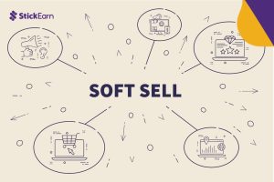 Apa Itu Soft Selling, Contoh, dan Manfaatnya [Terlengkap]